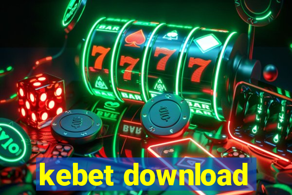kebet download