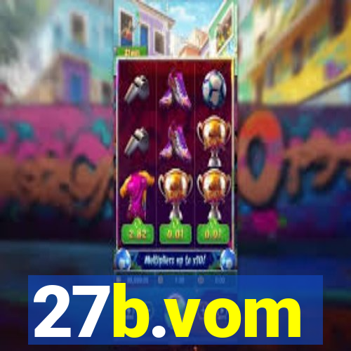 27b.vom