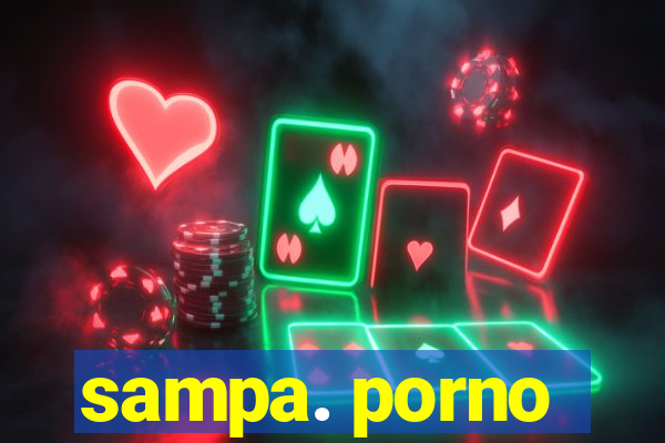 sampa. porno