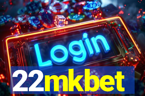 22mkbet
