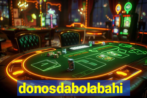 donosdabolabahia