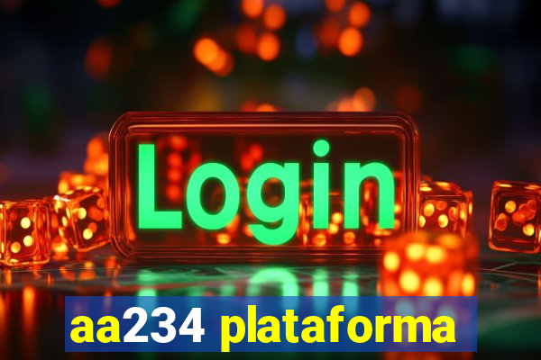 aa234 plataforma