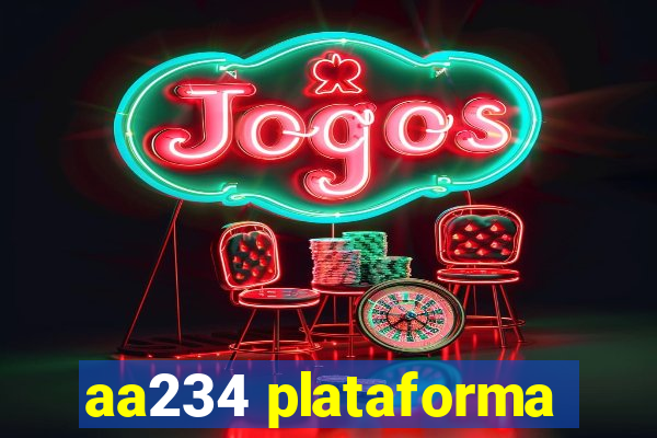 aa234 plataforma