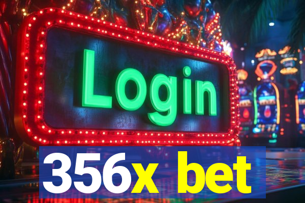 356x bet