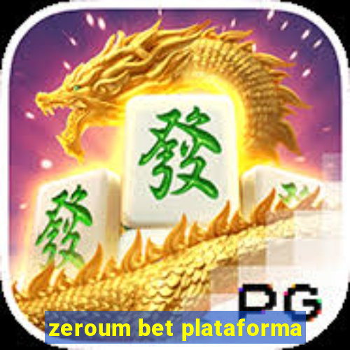 zeroum bet plataforma