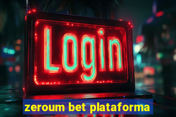 zeroum bet plataforma