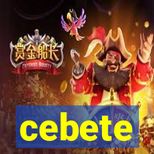cebete