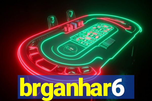 brganhar6