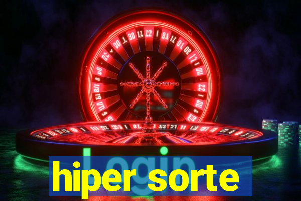 hiper sorte