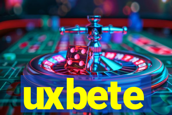 uxbete