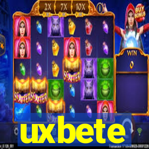 uxbete