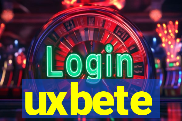 uxbete