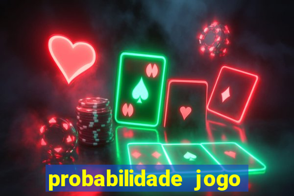 probabilidade jogo de futebol