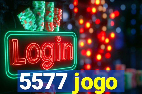 5577 jogo