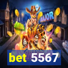 bet 5567