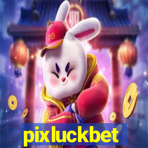 pixluckbet