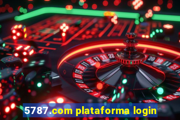 5787.com plataforma login