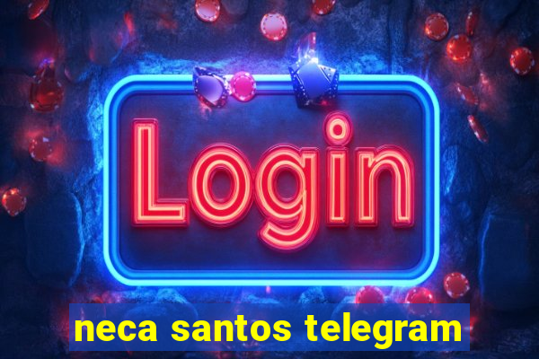 neca santos telegram