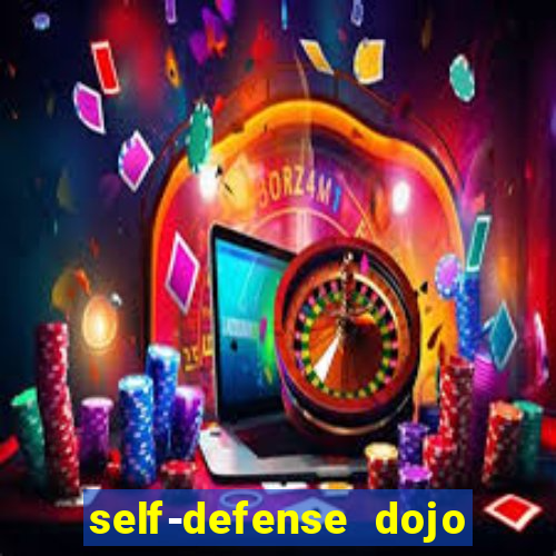 self-defense dojo secret apk