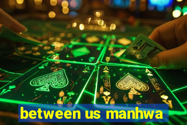 between us manhwa