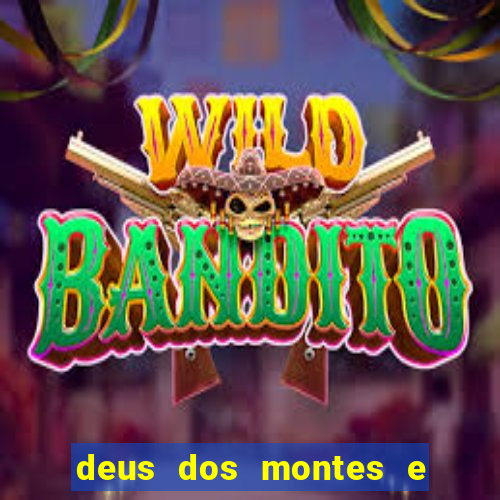 deus dos montes e dos vales