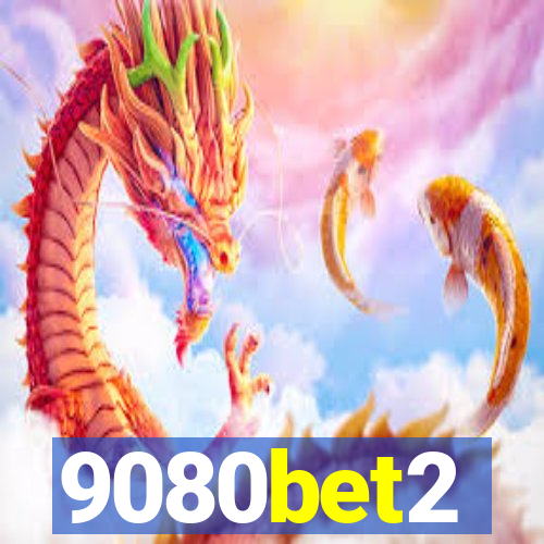 9080bet2