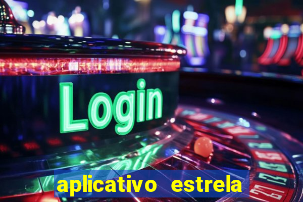 aplicativo estrela bet apk