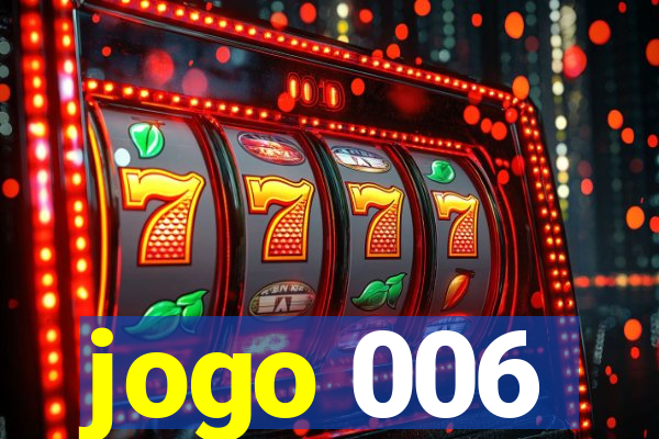 jogo 006