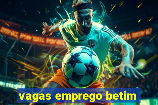 vagas emprego betim