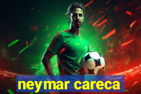 neymar careca
