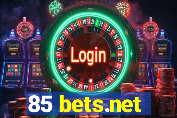 85 bets.net