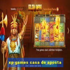 xp games casa de aposta