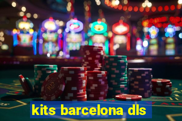 kits barcelona dls
