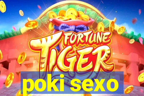 poki sexo