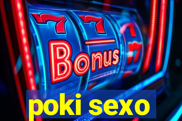 poki sexo