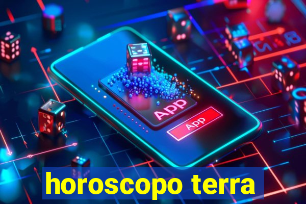 horoscopo terra