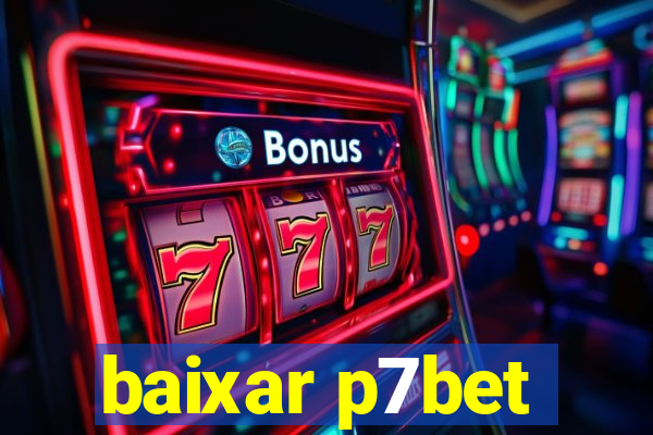 baixar p7bet