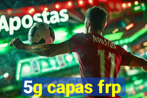 5g capas frp