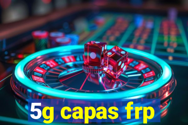 5g capas frp