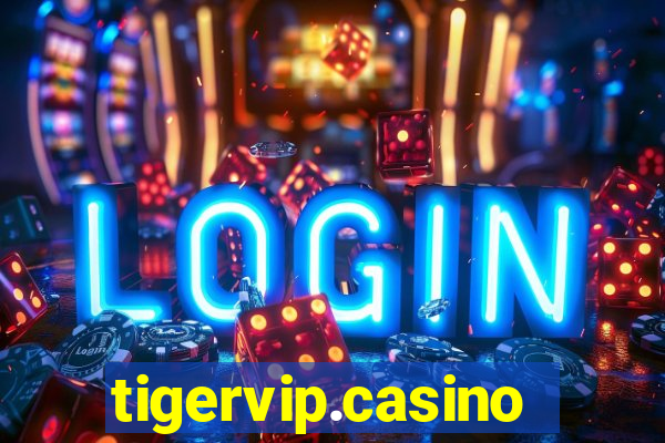 tigervip.casino