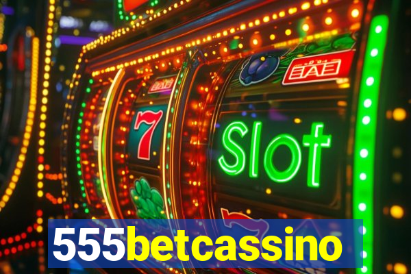 555betcassino