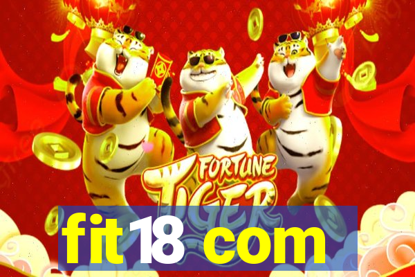 fit18 com