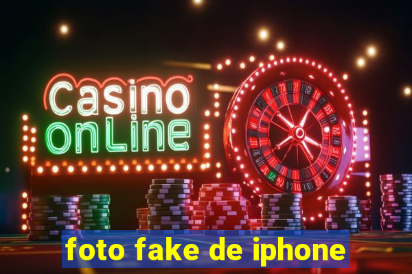 foto fake de iphone