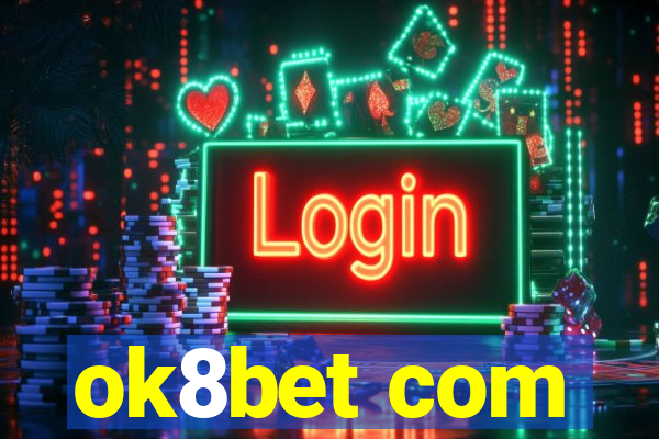 ok8bet com