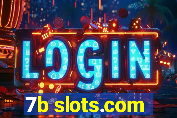 7b slots.com