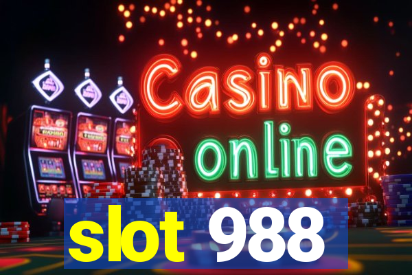 slot 988