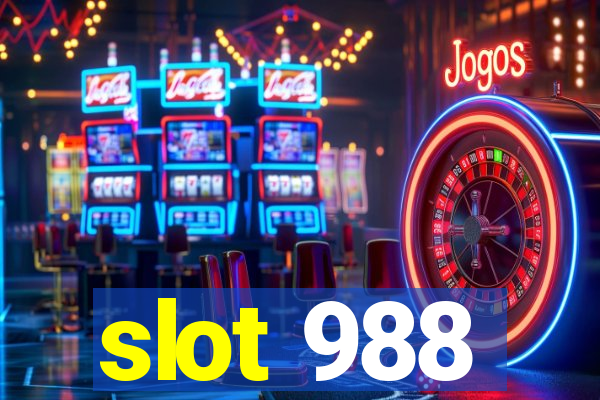 slot 988