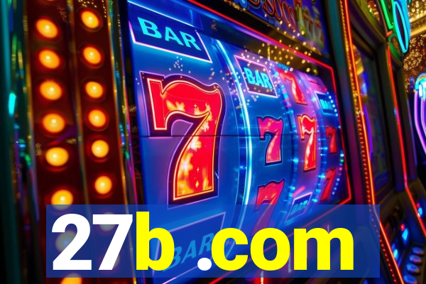27b .com