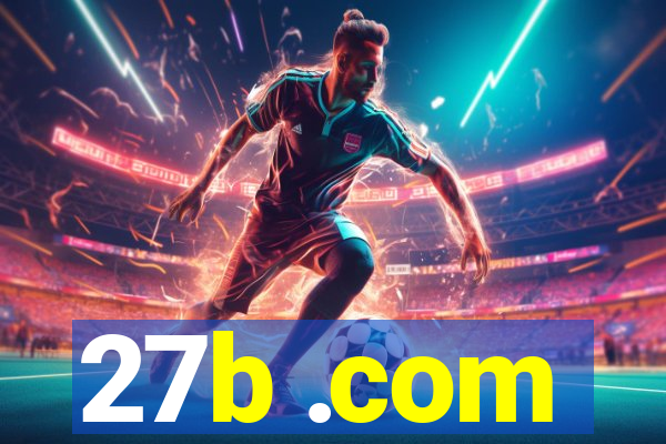 27b .com