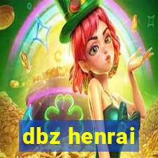 dbz henrai